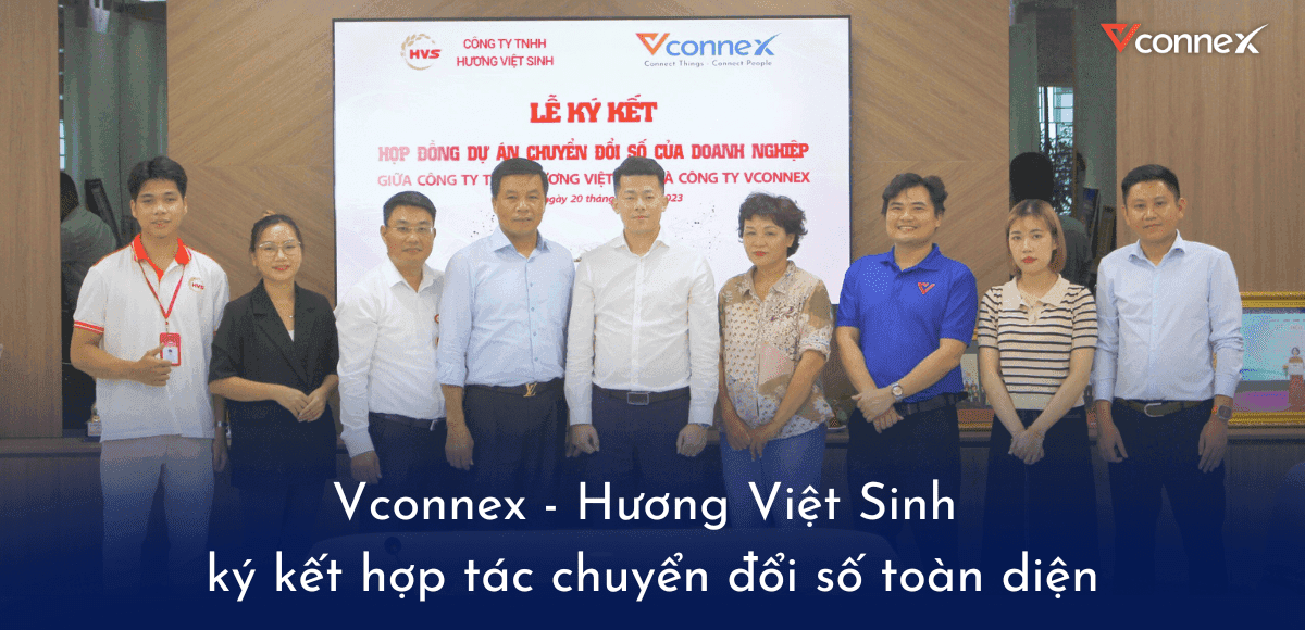 Chuyển Đổi Số Toàn Diện: Sự Hợp Tác Đầy Tiềm Năng Giữa Vconnex và Hương Việt Sinh 1 Chuyển Đổi Số Toàn Diện: Sự Hợp Tác Đầy Tiềm Năng Giữa Vconnex và Hương Việt Sinh