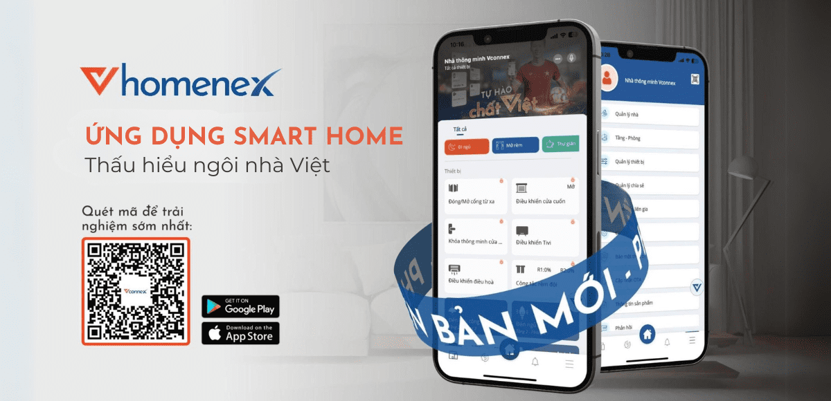 Ứng dụng Vhomenex phiên bản mới chính thức, thấu hiểu ngôi nhà Việt.