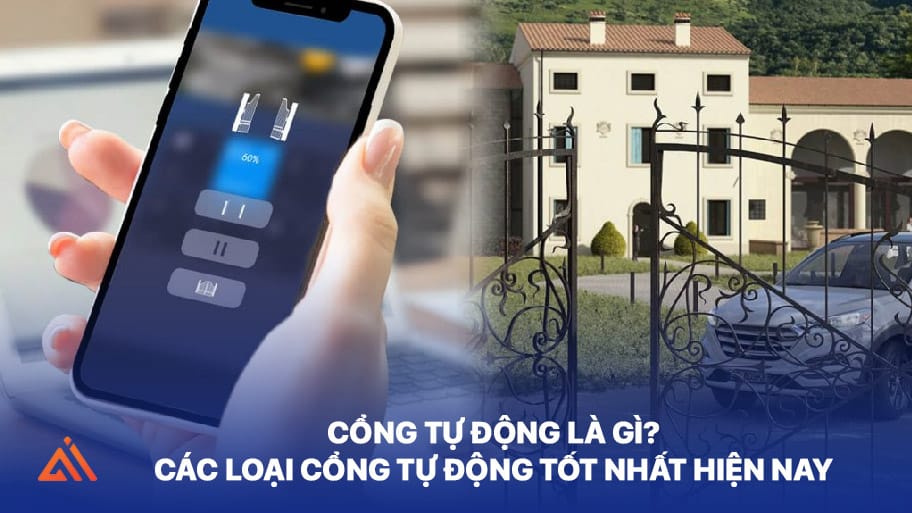 cổng tự động là gì? các loại cổng tự động phổ biến nhất hiện nay