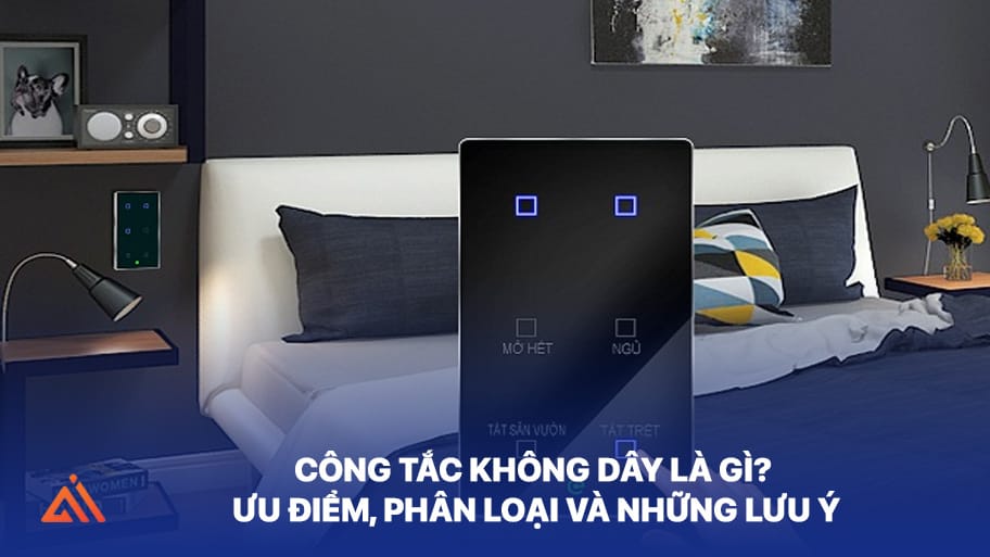 Khám phá công tắc không dây hiện nay