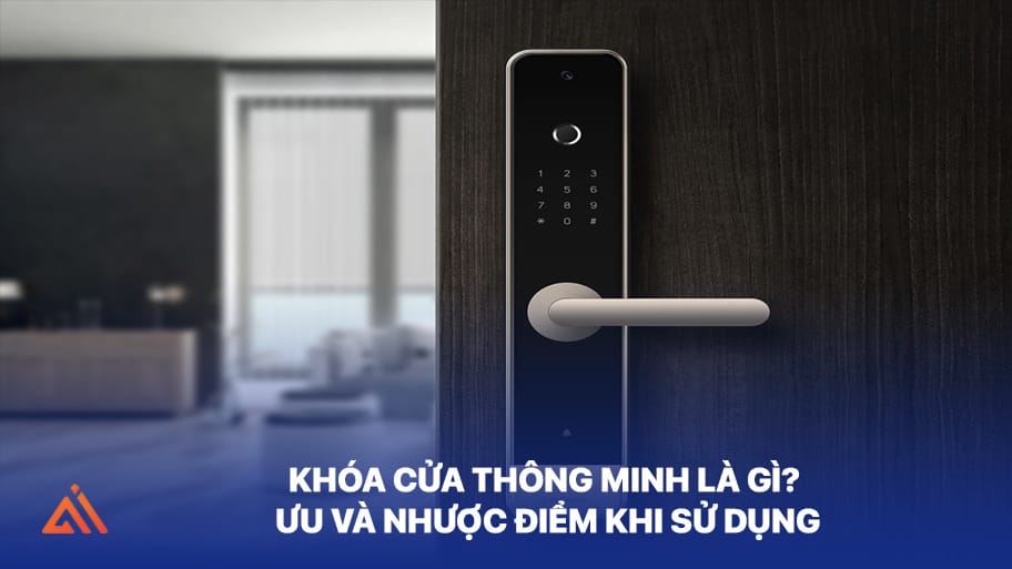 Khám phá khóa cửa thông minh