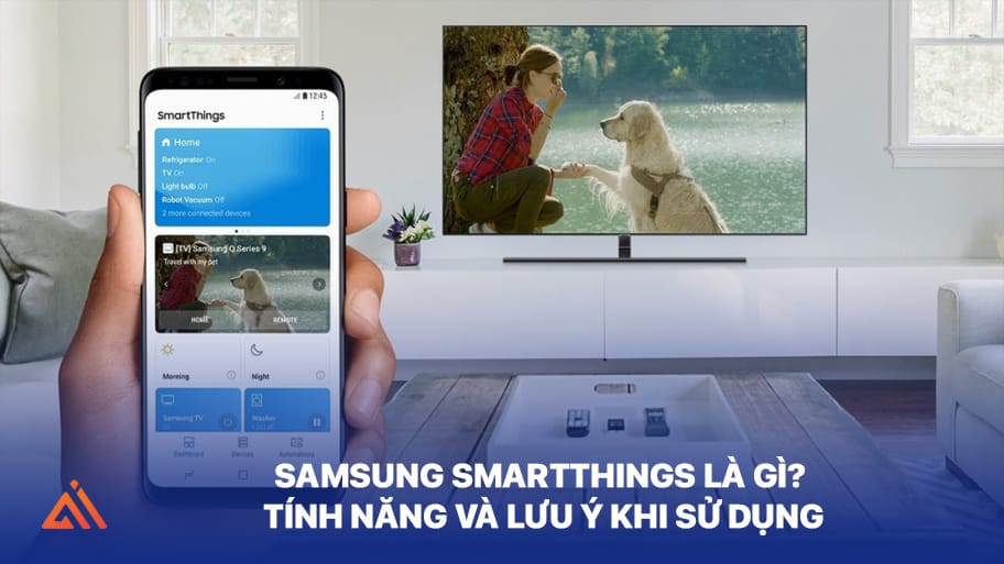 Khám phá Samsung SmartThings