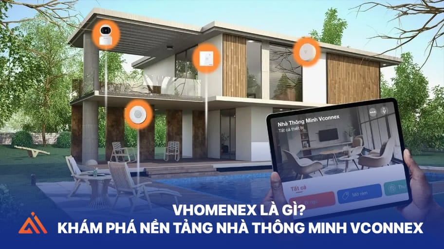 Khám phá nhà thông minh Vhomenex