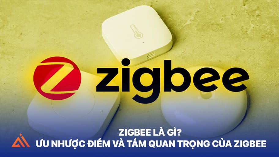 Giao thức kết nối nhà thông minh Zigbee