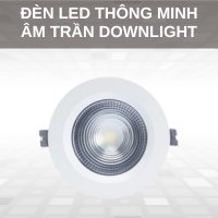 bộ lọc đèn led thông minh âm trần downlight