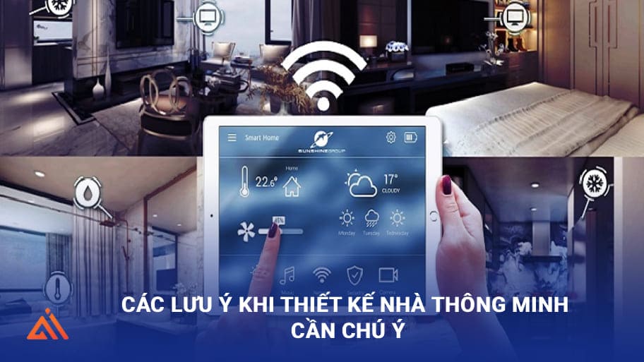 Mách bạn các lưu ý khi thiết kế nhà thông minh cho ngôi nhà của mình
